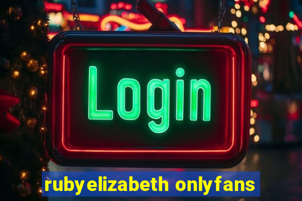 rubyelizabeth onlyfans